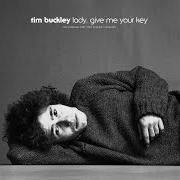 The lyrics LADY, GIVE ME YOUR KEY of TIM BUCKLEY is also present in the album Lady, give me your key (2016)