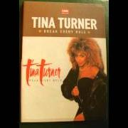 The lyrics BREAK EVERY RULE of TINA TURNER is also present in the album Break every rule (1986)