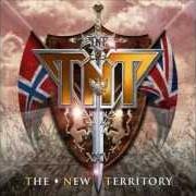 The lyrics LET'S PARTY MILLS of TNT is also present in the album The new territory (2007)