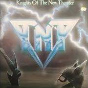 The lyrics KLASSIC ROMANCE of TNT is also present in the album Knights of the new thunder (1984)