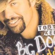 The lyrics BID DOG DADDY of TOBY KEITH is also present in the album Big dog daddy (2007)