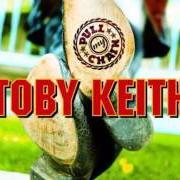 The lyrics MY LIST of TOBY KEITH is also present in the album Pull my chain (2001)
