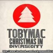 The lyrics O COME, ALL YE FAITHFUL of TOBYMAC is also present in the album Christmas in diverse city (2011)