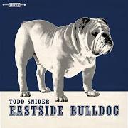 The lyrics COME ON UP of TODD SNIDER is also present in the album Eastside bulldog (2016)