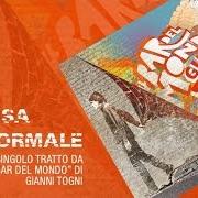 The lyrics E' PASSATO IL TEMPO of GIANNI TOGNI is also present in the album Singoli (1992)