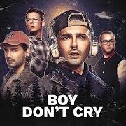 The lyrics BOY DON'T CRY of TOKIO HOTEL is also present in the album Boy don't cry (2017)