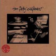 The lyrics WILDFLOWERS (2014 REMASTER) of TOM PETTY is also present in the album Wildflowers & all the rest (2020)