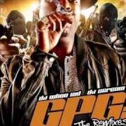 The lyrics MURDER (REMIX) of TONY YAYO is also present in the album Gpg 2: the remixes (2010)
