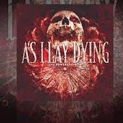 The lyrics THE BLINDING OF FALSE LIGHT of AS I LAY DYING is also present in the album The powerless rise (2010)