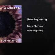 The lyrics GIVE ME ONE REASON of TRACY CHAPMAN is also present in the album New beginning (1995)