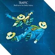 The lyrics TRAGIC MAGIC of TRAFFIC is also present in the album Shootout at the fantasy factory (1973)