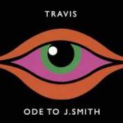 The lyrics CHINESE BLUES of TRAVIS is also present in the album Ode to j. smith (2008)