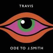 The lyrics SOMETHING ANYTHING of TRAVIS is also present in the album Ode to j. smith (2008)