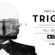 The lyrics YES, NO, MAYBE of TREY SONGZ is also present in the album Trigga (2014)
