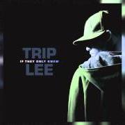 The lyrics GIVE HIM GLORY of TRIP LEE is also present in the album If they only knew (2006)