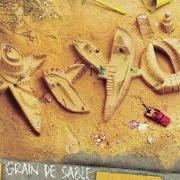 The lyrics BALLADE EN FORET of TRYO is also present in the album Grain de sable