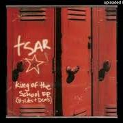The lyrics SONGWRITER of TSAR is also present in the album King of the school (2001)