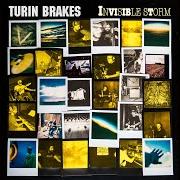 The lyrics EVERYTHING ALL AT ONCE of TURIN BRAKES is also present in the album Invisible storm (2018)