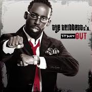 The lyrics STAND OUT of TYE TRIBBETT is also present in the album Stand out