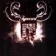 The lyrics THE BOSTON DRAMA of TYPECAST is also present in the album Every moss and cobweb (2006)