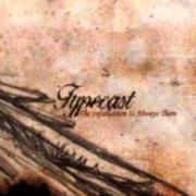 The lyrics BLANKET of TYPECAST is also present in the album Last time (2002)