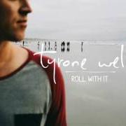 The lyrics EVERY NIGHT of TYRONE WELLS is also present in the album Roll with it (2015)