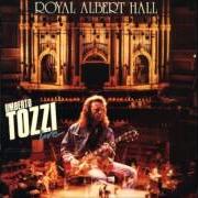 The lyrics QUALCOSA QUALCUNO of UMBERTO TOZZI is also present in the album Royal albert hall (1988)