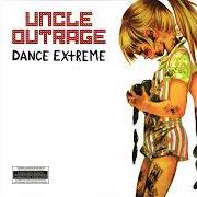 The lyrics LONELY DANCEFLOOR of UNCLE OUTRAGE is also present in the album Dance extreme (2006)