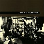 The lyrics GIVE ME BACK THE KEY TO MY HEART of UNCLE TUPELO is also present in the album Anodyne (2003)