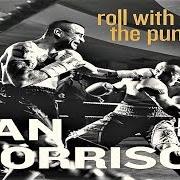 The lyrics TEARDROPS FROM MY EYES of VAN MORRISON is also present in the album Roll with the punches (2017)