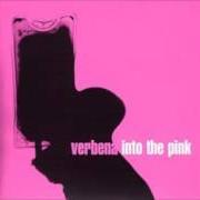 The lyrics PRICK THE SUN of VERBENA is also present in the album Into the pink (1999)