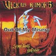 The lyrics BALLHOG of VICIOUS RUMORS is also present in the album Something burning (1996)