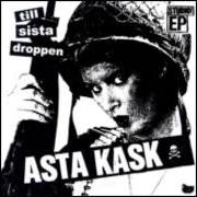 The lyrics VEM KAN SEGLA FÖR UTAN VIND of ASTA KASK is also present in the album Till sista droppen (ep) (2000)