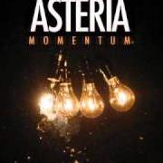 The lyrics INTRO of ASTERIA is also present in the album Momentum (2010)