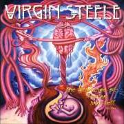 The lyrics THE MARRIAGE OF HEAVEN AND HELL REVISITED of VIRGIN STEELE is also present in the album The marriage of heaven and hell - part 2 (1996)