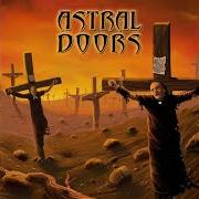 The lyrics FAR BEYOND THE ASTRAL DOORS of ASTRAL DOORS is also present in the album Of the son and the father (2003)