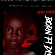 The lyrics THE MENACE of VYBZ KARTEL is also present in the album Born fi dis (prelude) (2021)