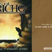 The lyrics A DAY AND A THOUSAND YEARS of WALLS OF JERICHO is also present in the album A day and a thousand years (2001)