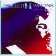 The lyrics YOU'RE EVERYTHING TO ME of WALTER HAWKINS is also present in the album Jesus christ is the way (2003)
