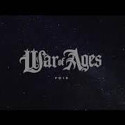 The lyrics WRATH LYRICS of WAR OF AGES is also present in the album Void (2019)