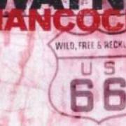 The lyrics FLAT LAND BOOGIE of WAYNE HANCOCK is also present in the album Wild, free and reckless (1999)