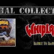 The lyrics DEMENTIA THIRTEEN of WHIPLASH is also present in the album Insult to injury (1990)