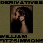 The lyrics I DON'T FEEL IT ANYMORE of WILLIAM FITZSIMMONS is also present in the album Derivatives (2010)