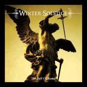 The lyrics TO THE NINES of WINTER SOLSTICE is also present in the album The fall of rome (2005)