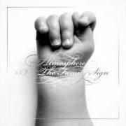 The lyrics BECAME of ATMOSPHERE is also present in the album The family sign (2011)