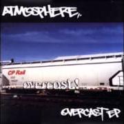 The lyrics @ of ATMOSPHERE is also present in the album Overcast! (1997)