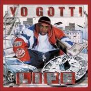 The lyrics ALL I EVER WANTED TO DO of YO GOTTI is also present in the album Life (2003)