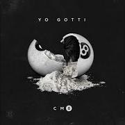 The lyrics TRAP OF FAME of YO GOTTI is also present in the album Cm8: any hood america (2015)