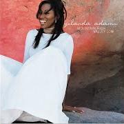 The lyrics CONTINUAL PRAISE of YOLANDA ADAMS is also present in the album Mountain high valley low (1999)