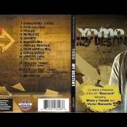 The lyrics MI MUJER of YOMO is also present in the album My destiny (2008)